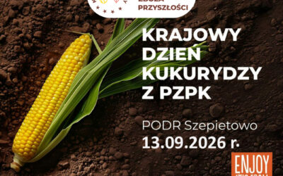 Spotkajmy się w PODR Szepietowo na Krajowym Dniu Kukurydzy